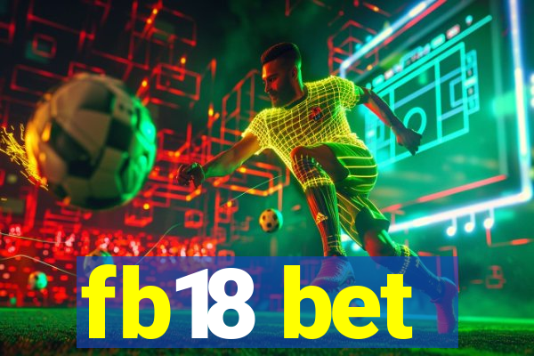 fb18 bet